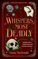 Whispers Most Deadly di Emma MacDonald edito da Penguin Books Ltd