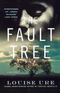 The Fault Tree di Louise Ure edito da Minotaur Books