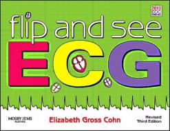 Flip and See ECG [With CDROM] di Elizabeth Gross Cohn edito da PAPERBACKSHOP UK IMPORT