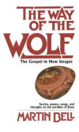 Way of the Wolf di Martin Bell edito da BALLANTINE BOOKS