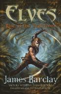 Elves: Rise of the TaiGethen di James Barclay edito da Orion Publishing Co