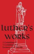 Luther's Works - Volume 28 di Martin Luther edito da Concordia Publishing House