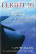 Flight 93 di Tom McMillan, Uwe Stender edito da Rowman & Littlefield