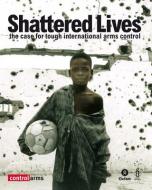 Hillyer, D: Shattered Lives di Debbie Hillyer edito da Practical Action Publishing