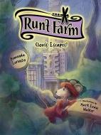 Clovis Escapes! (Runt Farm, Book 3) di Amanda Lorenzo edito da BOOKTIMOOKTI PR