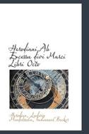 Herodiani Ab Excessu Divi Marci Libri Octo di Immanuel Becker Her Ludwig Mendelssohn edito da Bibliolife