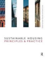 Sustainable Housing edito da Taylor & Francis Ltd