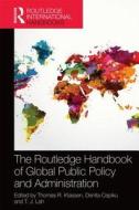 The Routledge Handbook of Global Public Policy and Administration edito da Taylor & Francis Ltd