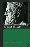 Resemblance and Reality in Greek Thought edito da Taylor & Francis Ltd