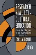 Research and Multicultural Education di Carl A. Grant edito da Taylor & Francis Ltd