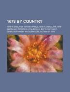 1678 by Country: 1678 in England, 1678 in Ireland edito da Books LLC