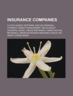 Insurance Companies: Pharmacy Benefit Ma di Books Group edito da Books LLC, Wiki Series