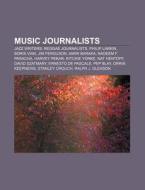 Music Journalists: Music Critic, Nadeem di Books Llc edito da Books LLC, Wiki Series