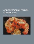 Congressional Edition Volume 4199 di United States Congress edito da Rarebooksclub.com