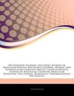 Biochemistry Journals, Including: Journa di Hephaestus Books edito da Hephaestus Books