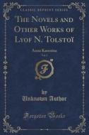 The Novels And Other Works Of Lyof N. Tolstoi, Vol. 3 di Unknown Author edito da Forgotten Books
