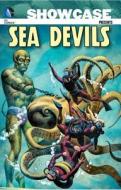 Showcase Presents Sea Devils Vol. 1 di Robert Kanigher edito da Dc Comics