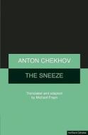 The Sneeze di Michael Frayn, Anton Chekhov edito da BLOOMSBURY 3PL