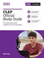 CLEP Official Study Guide 2021 edito da COLLEGE BOARD