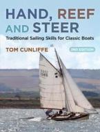 Hand, Reef and Steer 2nd edition di Tom Cunliffe edito da Bloomsbury Publishing PLC