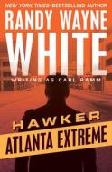 Atlanta Extreme di Randy Wayne White edito da OPEN ROAD MEDIA MYSTERY & THRI