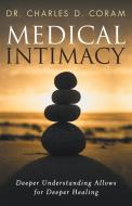 Medical Intimacy di Charles D. Coram edito da Balboa Press