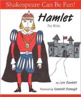 Hamlet for Kids di Lois Burdett edito da FIREFLY BOOKS LTD