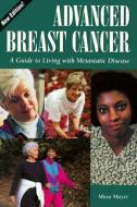 Mayer, M: Advanced Breast Cancer di Musa Mayer edito da O'Reilly Media, Inc, USA