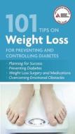 101 Tips On Weight Loss For Preve di AMERICAN DIABET edito da Perseus Books