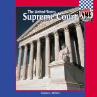 United States Supreme Court di Tamara L. Britton edito da Checkerboard Books