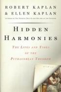 Hidden Harmonies di Ellen Kaplan, Robert Kaplan edito da Bloomsbury Publishing Plc