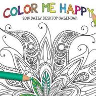 Color Me Happy Daily Desktop edito da TF Publishing