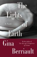 The Lights of Earth di Gina Berriault edito da COUNTERPOINT PR