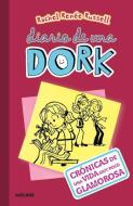 Crónicas de Una Vida Muy Poco Glamorosa / Dork Diaries: Tales from a Not-So-Fabu Lous Life di Rachel Renée Russell edito da MOLINO