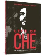 Life of Che di Héctor Germán Oesterheld edito da FANTAGRAPHICS BOOKS