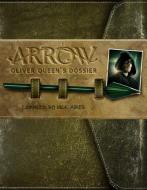 Arrow - Oliver Queen's Dossier di Titan Books, Nick Aires edito da Titan Books Ltd