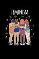 FEMINISM di Anna Bulanan edito da INDEPENDENTLY PUBLISHED