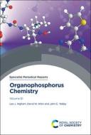 Organophosphorus Chemistry edito da Royal Society Of Chemistry