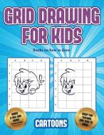 Books on how to draw (Learn to draw - Cartoons) di James Manning edito da Best Activity Books for Kids