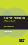 ISO27001/ISO27002 a Pocket Guide - Second Edition di Alan Calder edito da ITGP