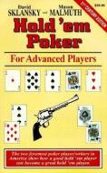Hold'em Poker: For Advanced Players di David Sklansky, Mason Malmuth edito da TWO PLUS TWO PUBL LLC