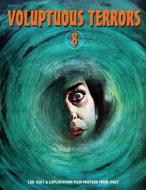 Voluptuous Terrors, Volume 8 di G H Janus edito da Jei Productions LLC