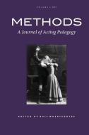 Methods: A Journal of Acting Pedagogy, Vol. 3 edito da PACE UNIV PR