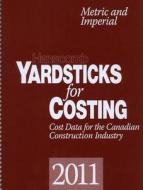 Hanscomb Yardsticks for Costing: Cost Data for the Canadian Construction Industry edito da R.S. Means Company