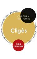 Fiche de lecture Cligès (Étude intégrale) di Chrétien De Troyes edito da Paideia éducation