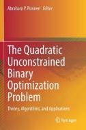 The Quadratic Unconstrained Binary Optimization Problem edito da Springer International Publishing