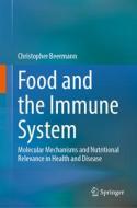 Food and the Immune System di Christopher Beermann edito da Springer International Publishing