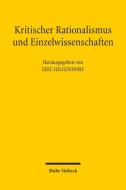 Kritischer Rationalismus und Einzelwissenschaften edito da Mohr Siebeck GmbH & Co. K