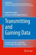Transmitting and Gaining Data di Rudolf Ahlswede edito da Springer-Verlag GmbH