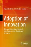 Adoption of Innovation edito da Springer-Verlag GmbH